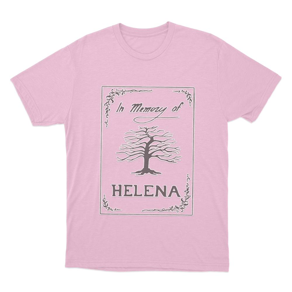 In Memory Of Helena Unisex T Shirt Pink In Memory Of Helena Unisex T Shirt Pink
